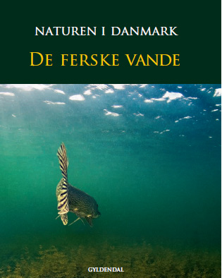De ferske vande - Naturen i Danmark - bogserie fra Gyldendal