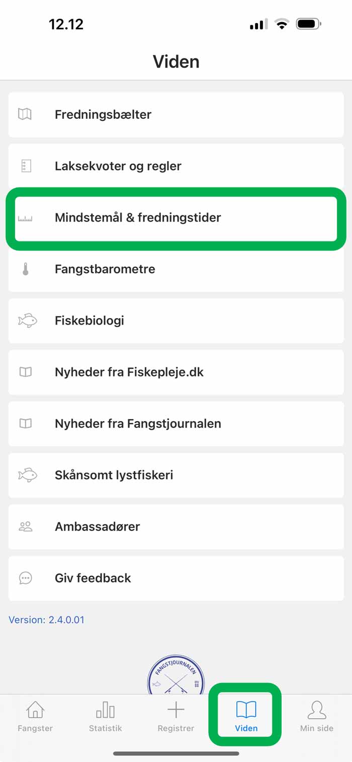 Klik på menuen viden og herefter på menuen mindstemål og fredningstider